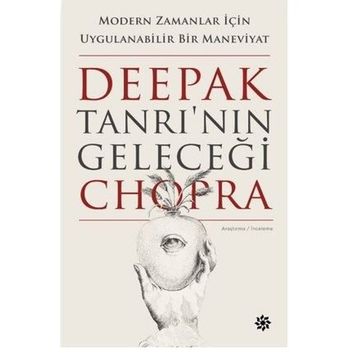 Tanrı’nın Geleceği - Deepak Chopra
