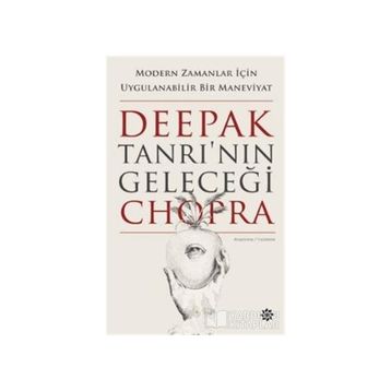 Tanrı’nın Geleceği - Deepak Chopra