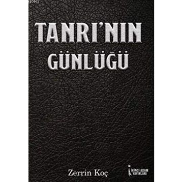 Tanrı’nın Günlüğü - Zerrin Koç