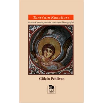 Tanrı’nın Kanatları - Gülçin Pehlivan