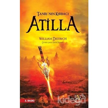 TANRININ KIRBACI ATILLA - WILLIAM DIETRICH