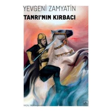 Tanrının Kırbacı - Yevgeni Zamyatin