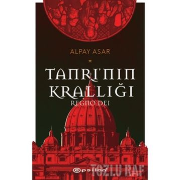 Tanrı'nın Krallığı - Regno Dei - Alpay Asar