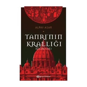 Tanrı'nın Krallığı - Regno Dei - Alpay Asar