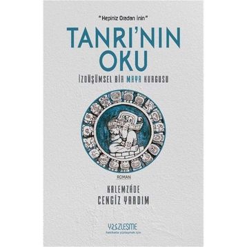 Tanrı'nın Oku - Kalemzade Cengiz Yardım