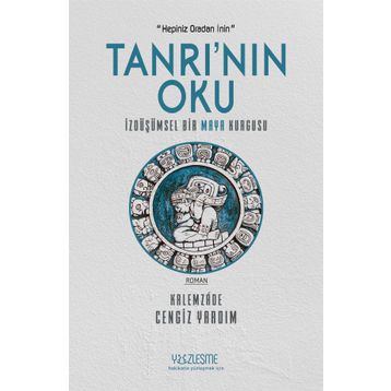 Tanrı'nın Oku - Kalemzade Cengiz Yardım