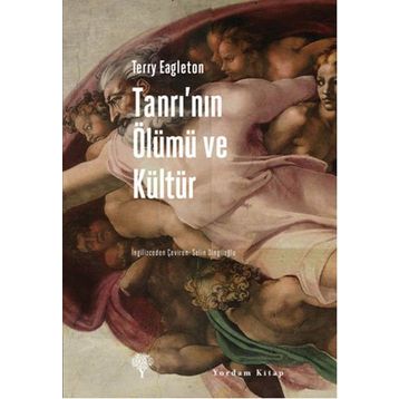 Tanrı’nın Ölümü ve Kültür - Terry Eagleton