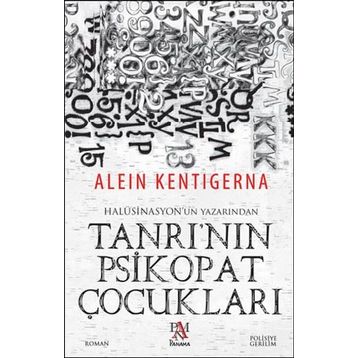 Tanrı’nın Psikopat Çocukları - Alein Kentigerna