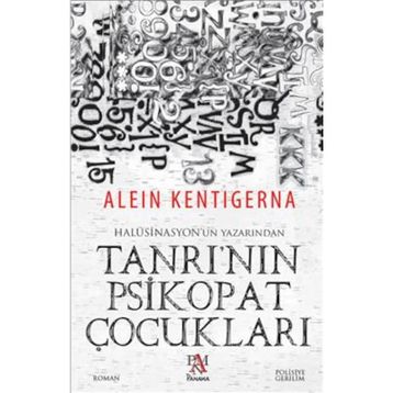 Tanrı’nın Psikopat Çocukları - Alein Kentigerna