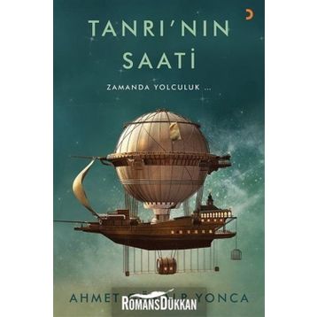 Tanrı'nın Saati - Ahmet Gökalp Yonca