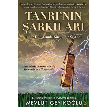 Tanrı'nın Şarkıları - Mevlüt Geyikoğlu
