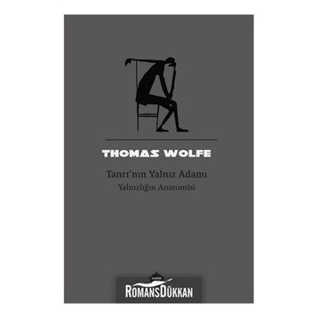 Tanrı'nın Yalnız Adamı - Thomas Wolfe