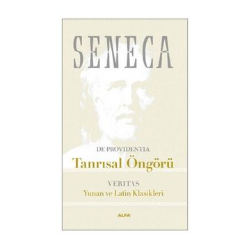 TANRISAL ÖNGÖRÜ - SENECA