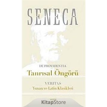 TANRISAL ÖNGÖRÜ - SENECA