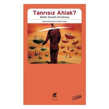 Tanrısız Ahlak - Walter Sinnott Armstrong