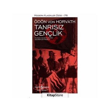 Tanrısız Gençlik - Ciltli - Ödön von Horváth