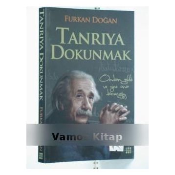 Tanrıya Dokunmak - Furkan Doğan
