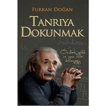 Tanrıya Dokunmak - Furkan Doğan