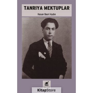 TANRIYA MEKTUPLAR - HASAN BASRI AYDIN