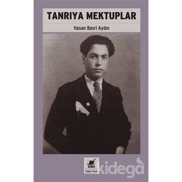TANRIYA MEKTUPLAR - HASAN BASRI AYDIN