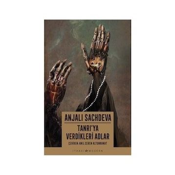 Tanrı'ya Verdikleri Adlar - Anjali Sachdeva