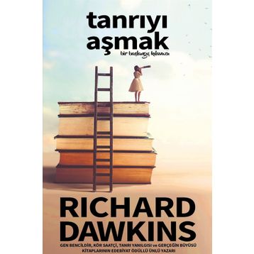 Tanrıyı Aşmak - Rıchard Dawkıns