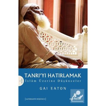 TANRI´YI HATIRLAMAK - GAI EATON