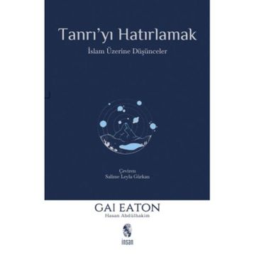TANRI´YI HATIRLAMAK - GAI EATON