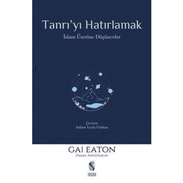 TANRI´YI HATIRLAMAK - GAI EATON