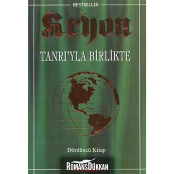 Tanrı’yla Birlikte-Kryon-4 - Lee Carroll