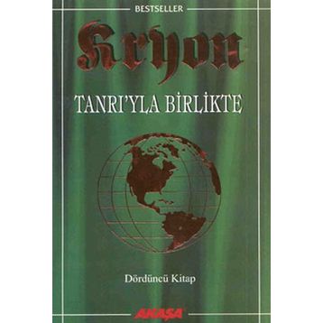 Tanrı’yla Birlikte-Kryon-4 - Lee Carroll