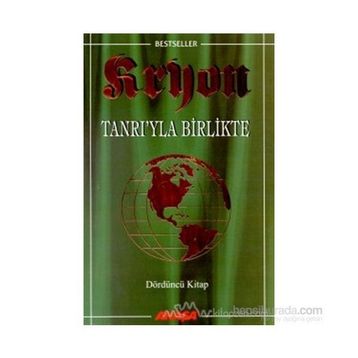 Tanrı’yla Birlikte-Kryon-4 - Lee Carroll