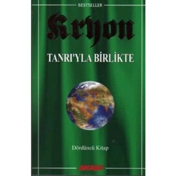 Tanrıyla Birlikte Kryon Akaşa Yayınları