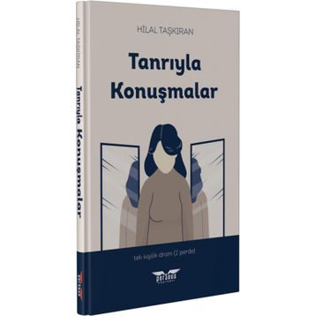 Tanrıyla Konuşmalar - Hilal Taşkıran