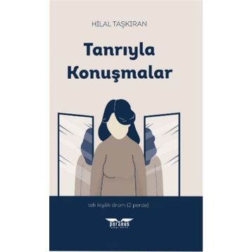 Tanrıyla Konuşmalar - Hilal Taşkıran