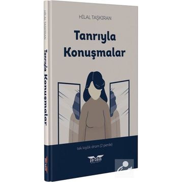 Tanrıyla Konuşmalar - Hilal Taşkıran