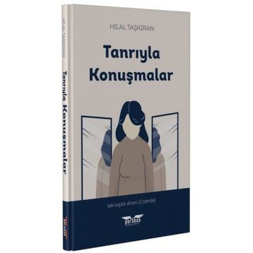 Tanrıyla Konuşmalar - Hilal Taşkıran