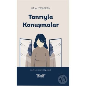 Tanrıyla Konuşmalar - Hilal Taşkıran