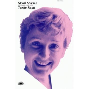 Tante Rosa - Sevgi Soysal
