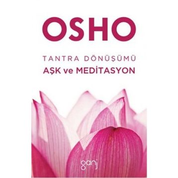 Tantra Dönüşümü - Bhagwan Shree