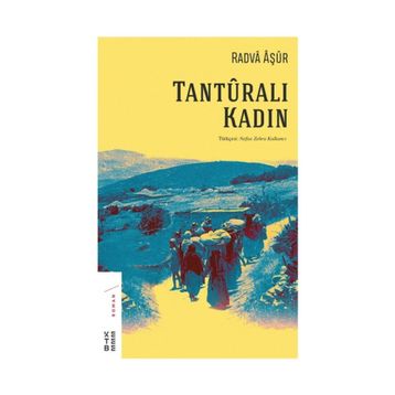 Tanturalı Kadın - Radva Aşur