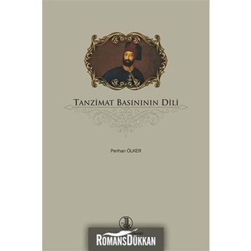 Tanzimat Basınının Dili - Perihan Ölker
