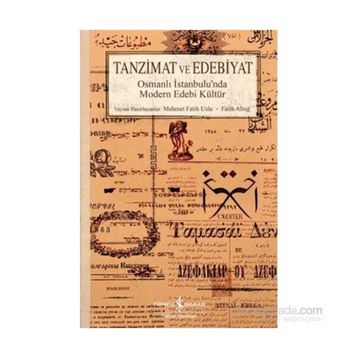 Tanzimat ve Edebiyat - Fatih Altuğ Mehmet Fatih Uslu