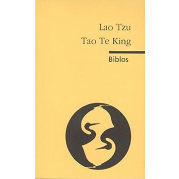 Tao Te King - Lao Tzu