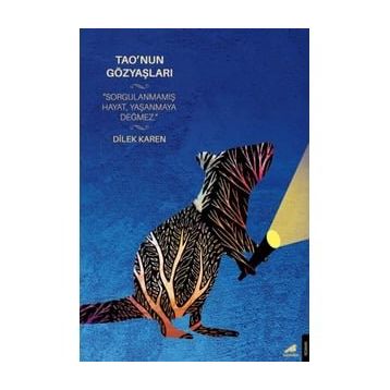 Tao'nun Gözyaşları - Dilek Karen