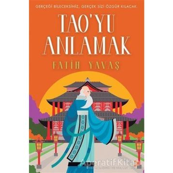 Tao'yu Anlamak - Fatih Yavaş