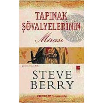 Tapınak Şövalyelerinin Mirası - Steve Berry