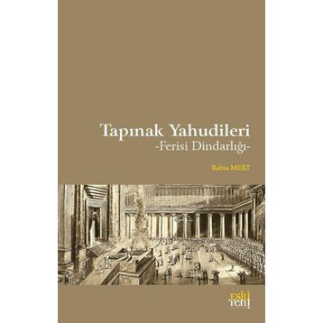 Tapınak Yahudileri - Rabia Mert