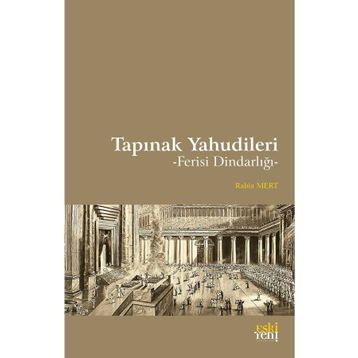 Tapınak Yahudileri - Rabia Mert
