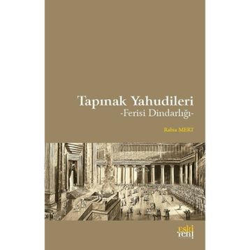 Tapınak Yahudileri - Rabia Mert